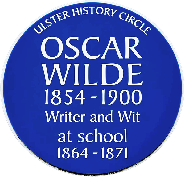 Blue Plaque reading: Oscar Wilde, 1854-1900, Writer and Wit, at school 1864-1871